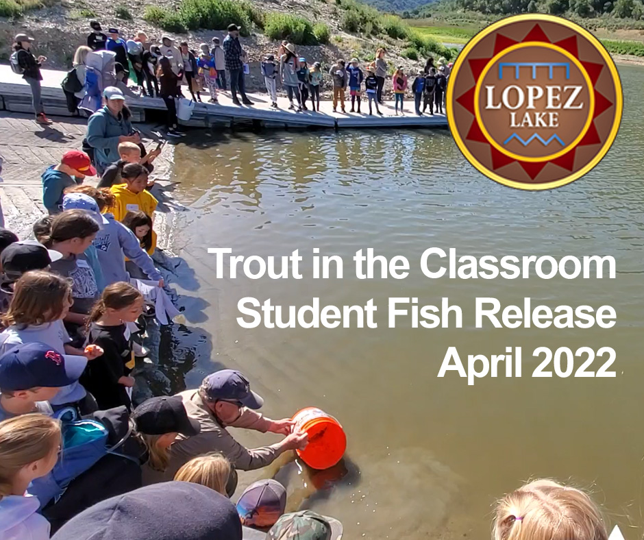 San Luis Schools – Lake Lopez Fish Release 2022